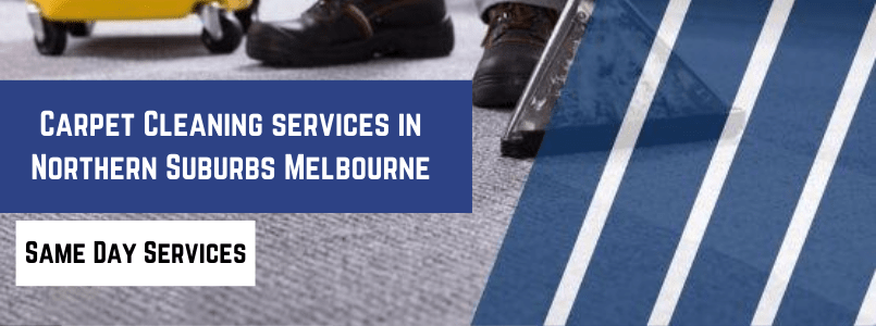 Carpet Cleaning Northern Suburbs Melbourne